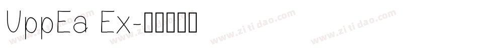 UppEa Ex字体转换